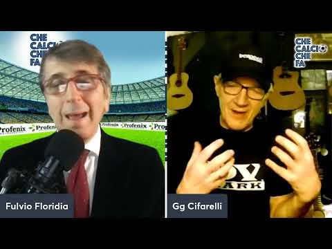 CheCalcioCheFa N° 7 - Con GIGI CIFARELLI
