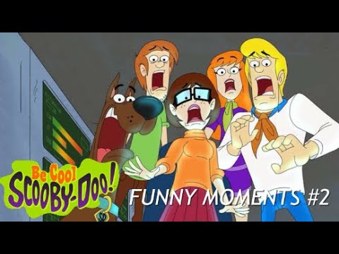 Be Cool Scooby Doo Funny Moments #2