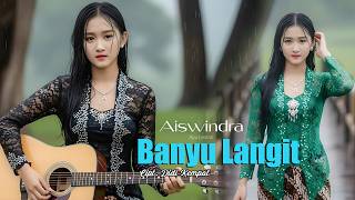 Download lagu Banyu Langit - Aiswindra Ayu Lestari mp3