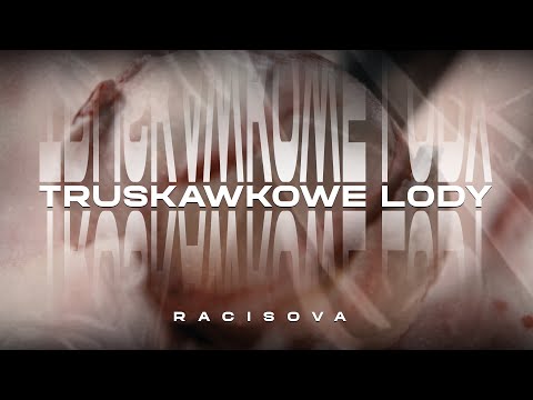 Racisova - Truskawkowe Lody