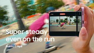 Super Steady Video | Galaxy Flip8 | Samsung