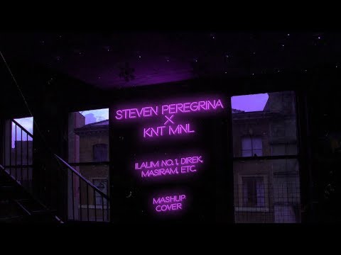 Ilalim No. 1, Masiram, Direk, etc. | Steven Peregrina x KNTMNL
