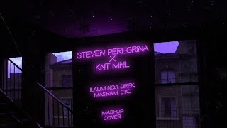 Ilalim No. 1, Masiram, Direk, etc. | Steven Peregrina x KNTMNL