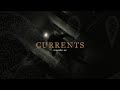 Currents - Remember Me