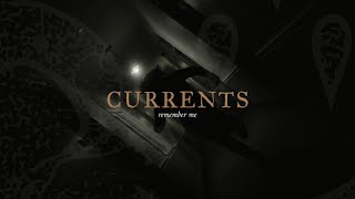 Musik-Video-Miniaturansicht zu Remember Me Songtext von Currents