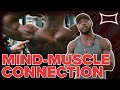 3 Ways to Achieve the Mind-Muscle Connection