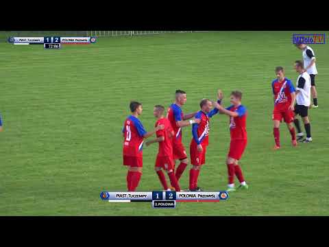 Bramki PIAST Tuczempy - POLONIA Przemyśl 1-3(0-1) [2018-07-25]