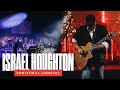 Israel Houghton Christmas Concert