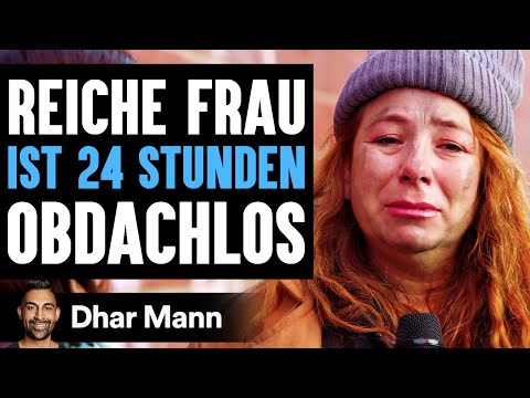 Rich woman is homeless for 24 hours | Dhar Mann Studios