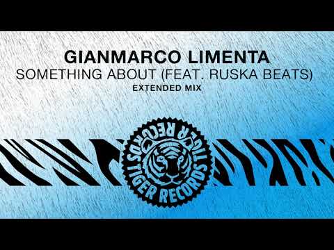 Gianmarco Limenta feat. Ruska Beats - Something About (Extended Mix)
