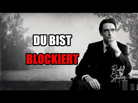 10 DINGE die deine spirituelle Entwicklung BLOCKIEREN | Rudolf Steiner enthullt