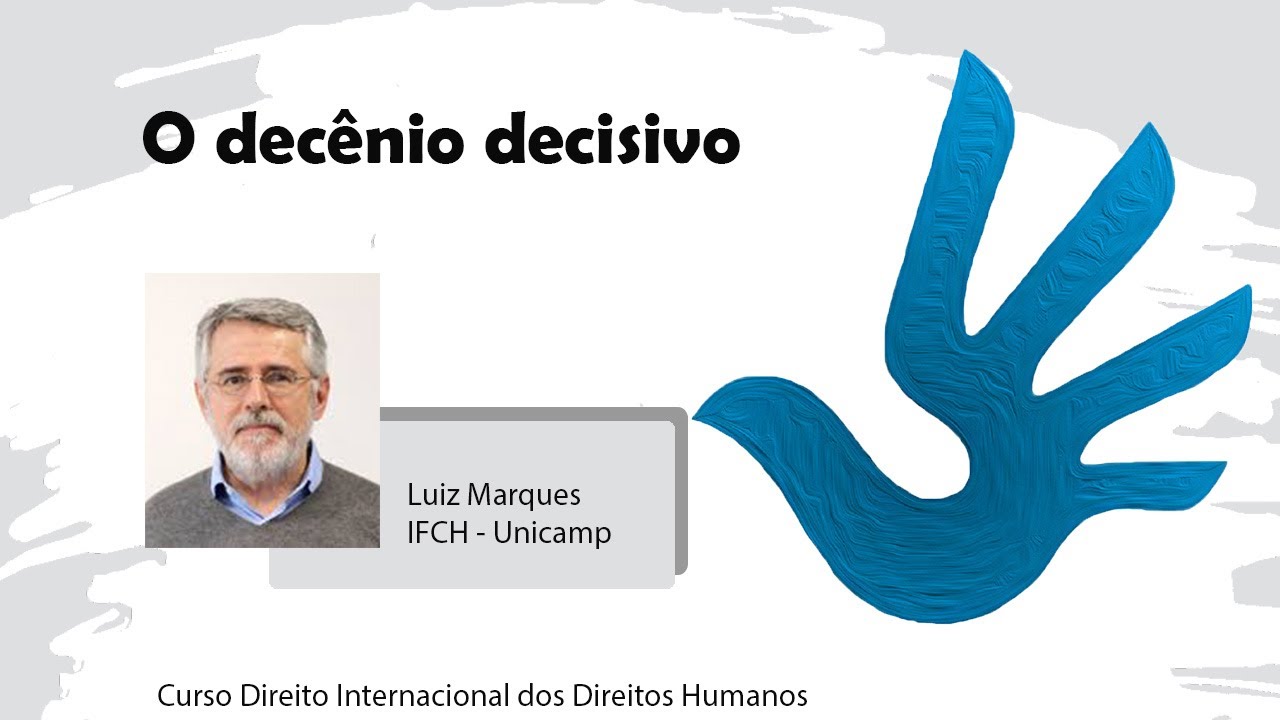 O decênio decisivo - Luiz Marques