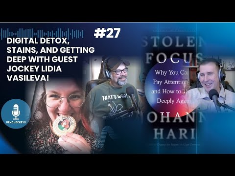 Digital Detox, Stains, and getting deep with guest Jockey Lidia Vasileva!