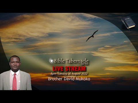 2022-0830PM - Brother David Mukoko - He That Hath The Bride Is The Bridegroom