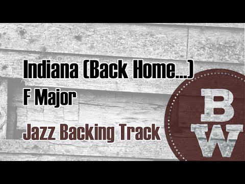 Indiana (Back Home Again in Indiana) | Jazz Backing Track | F Major 192 BPM