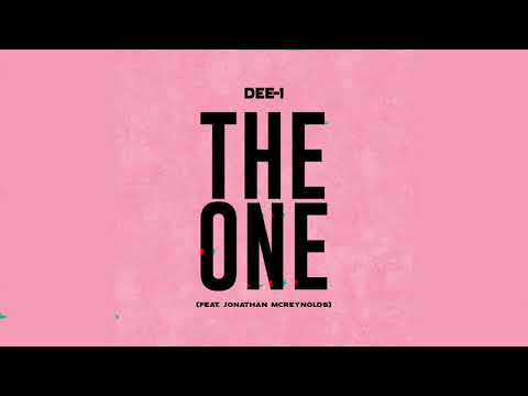 Dee-1 (ft. Jonathan McReynolds) - The One (Official Audio)