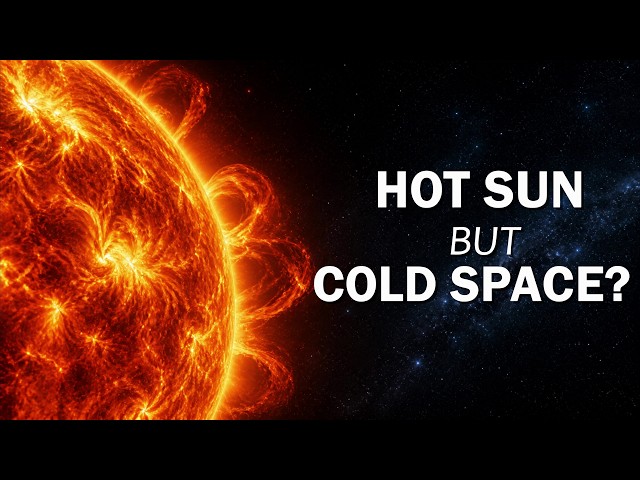 How Can Space Be So Cold If the Sun Is So Hot? SDDEFAULT Thumbnail