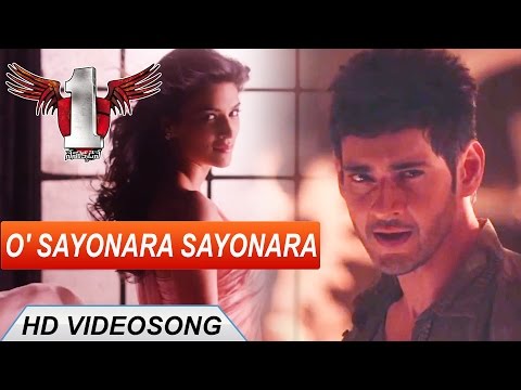 1 Nenokkadine Telugu Movie || O Sayonara Sayonara Video Song || Mahesh Babu, Kriti Sanon, DSP