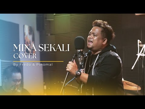 Mina Sekali Cover - Fredo & Pinomal
