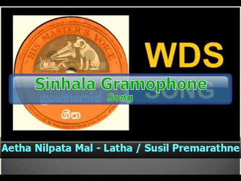 Aetha Nilpata Mal - Latha Walpola / Susil Premarathne