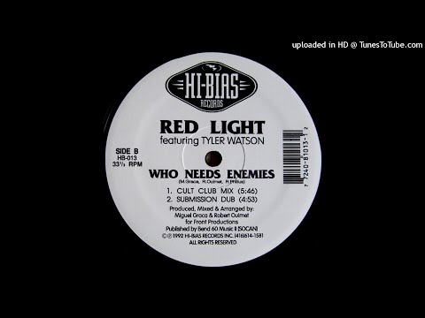 Red Light Featuring Tyler Watson | Who Needs Enemies (Cult Club Mix)