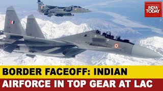India-China Border Standoff: India Air Power On Display Near LAC | Exclusive - Download this Video in MP3, M4A, WEBM, MP4, 3GP