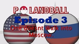 preview picture of video 'Polandball: One Doesn't Walk Into Moscow'