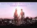 Katy Perry - ET Ft. Kanye West (Video Version ...