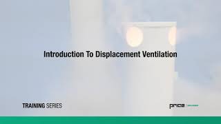 Introduction to Displacement Ventilation