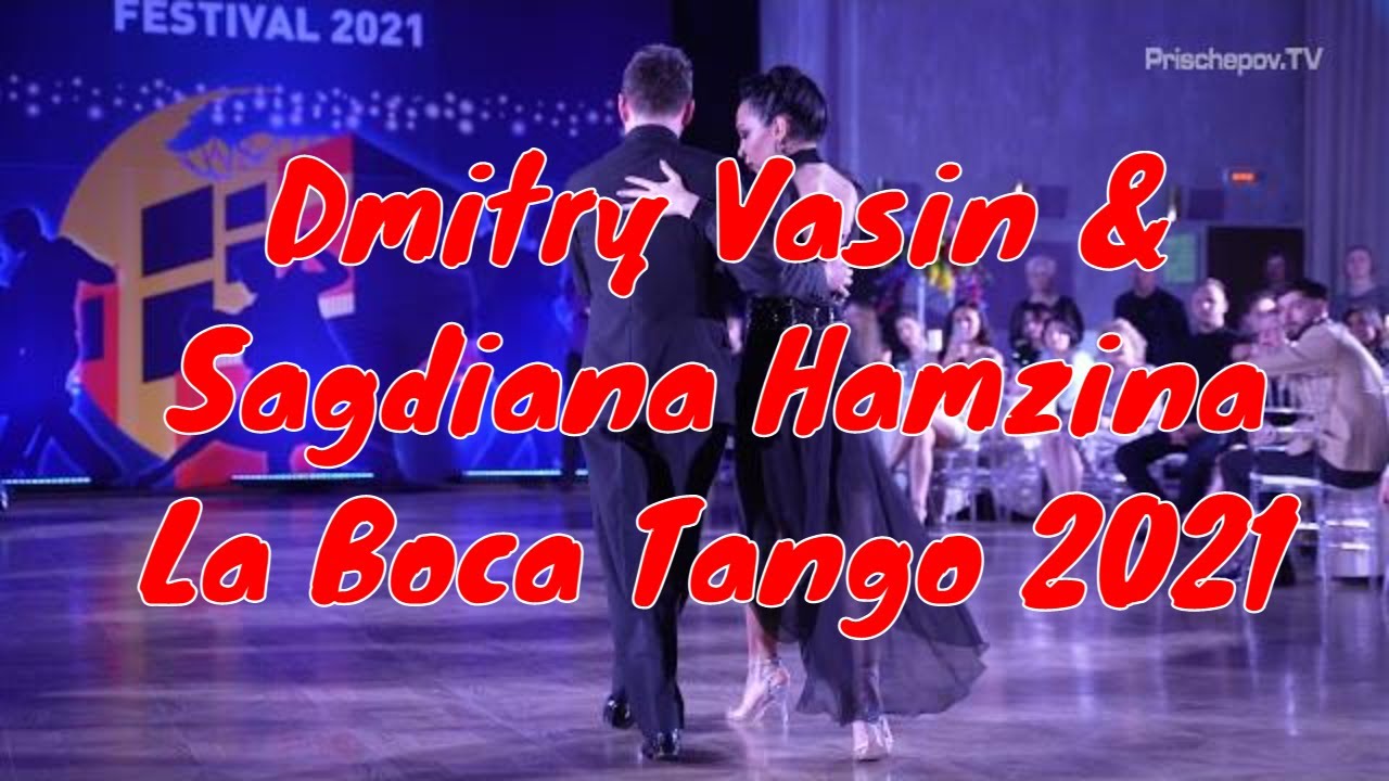 Dmitry Vasin & Sagdiana Hamzina, 2-4, La Boca Tango Festival 2021 #tangobanda