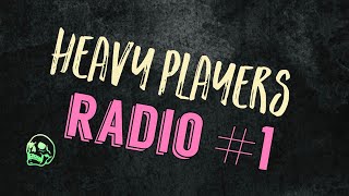 #イタミー#よるし #HEAVYPLAYERS                                                     HEAVY PLAYERS RADIO #1