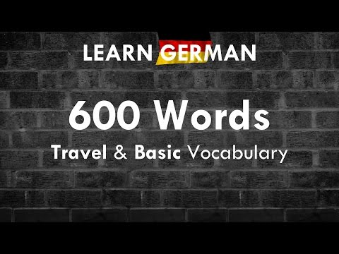 600 Important & Useful Words: Travel & Basic Vocab | German ⇔ English | Learn German HD♫