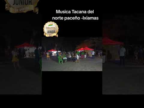 Hermosa música Tacana  Municipio de Ixiamas en el departamento de La Paz🇧🇴#ixiamas💙_lapaz_bolivia🇧🇴