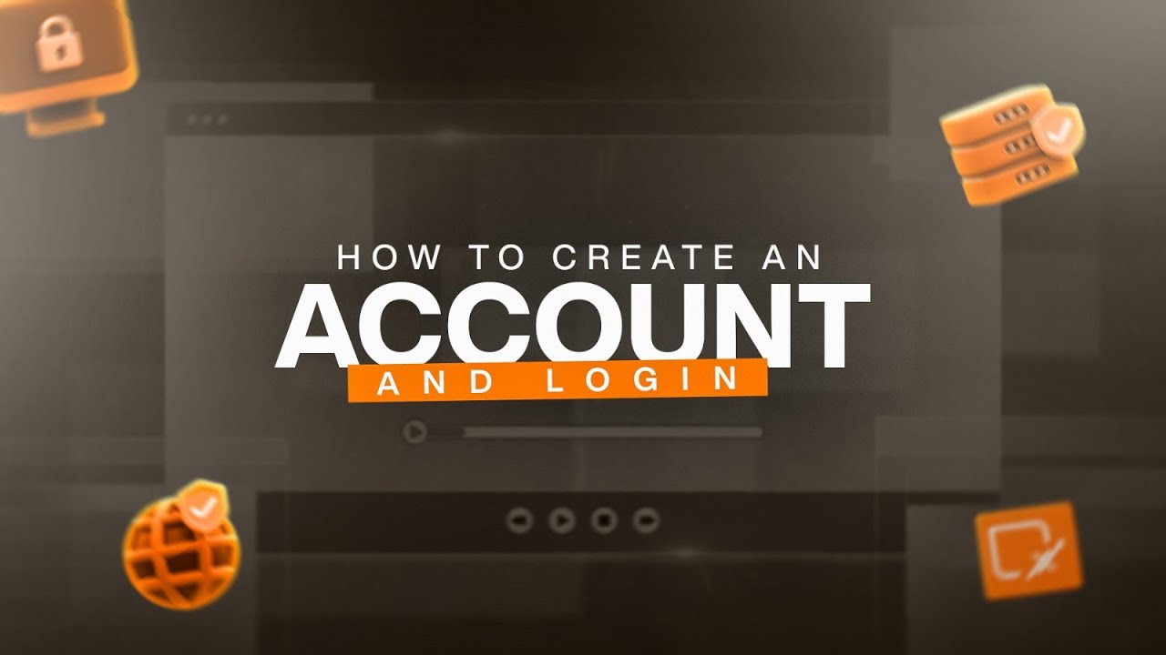 2 How to create an account and login