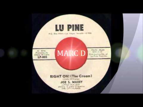 JOE S  MAXEY - RIGHT ON! (The Cream) - LU PINE LP 005