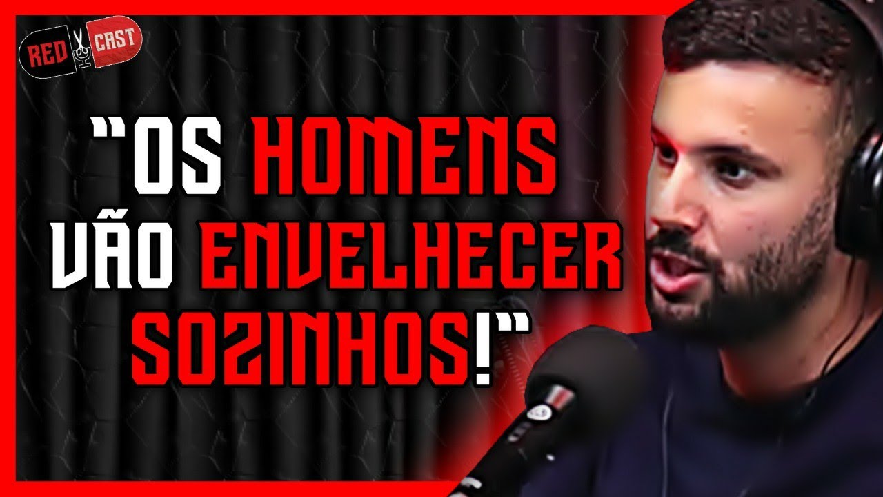 QUEM VAI CUIDAR DOS HOMENS SOLTEIROS NA VELHICE? | NERD SEDUTOR | REDCAST