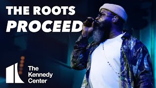 The Roots perform Proceed | NEXT at the Kennedy Center