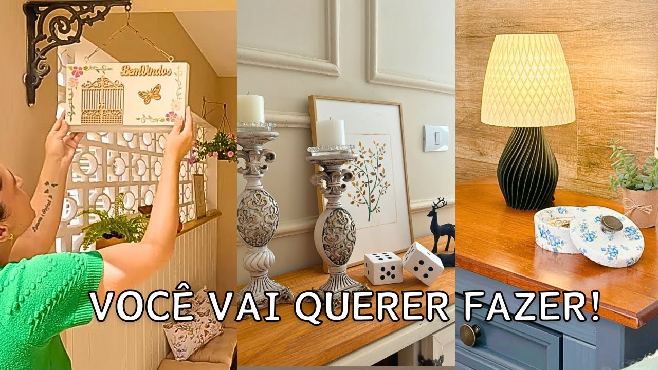 FAÇA VOCÊ MESMO DECORAÇÃO FÁCIL PARA DEIXAR A CASA LINDA  GASTANDO POUCO