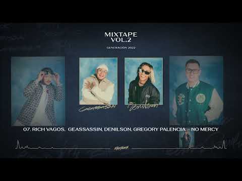 Geassassin, Denilson, Gregory Palencia - No Mercy