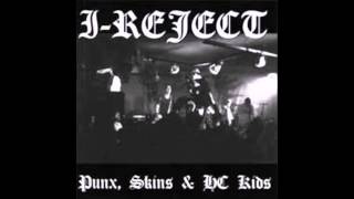 Download lagu I-Reject - Punx, Skins & HC Kids (Full Album) mp3 Download lagu I-Reject - Punx, Skins & HC Kids (Full Album) mp3