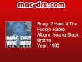 Mac Dre - 2 Hard 4 The Fuckin Radio