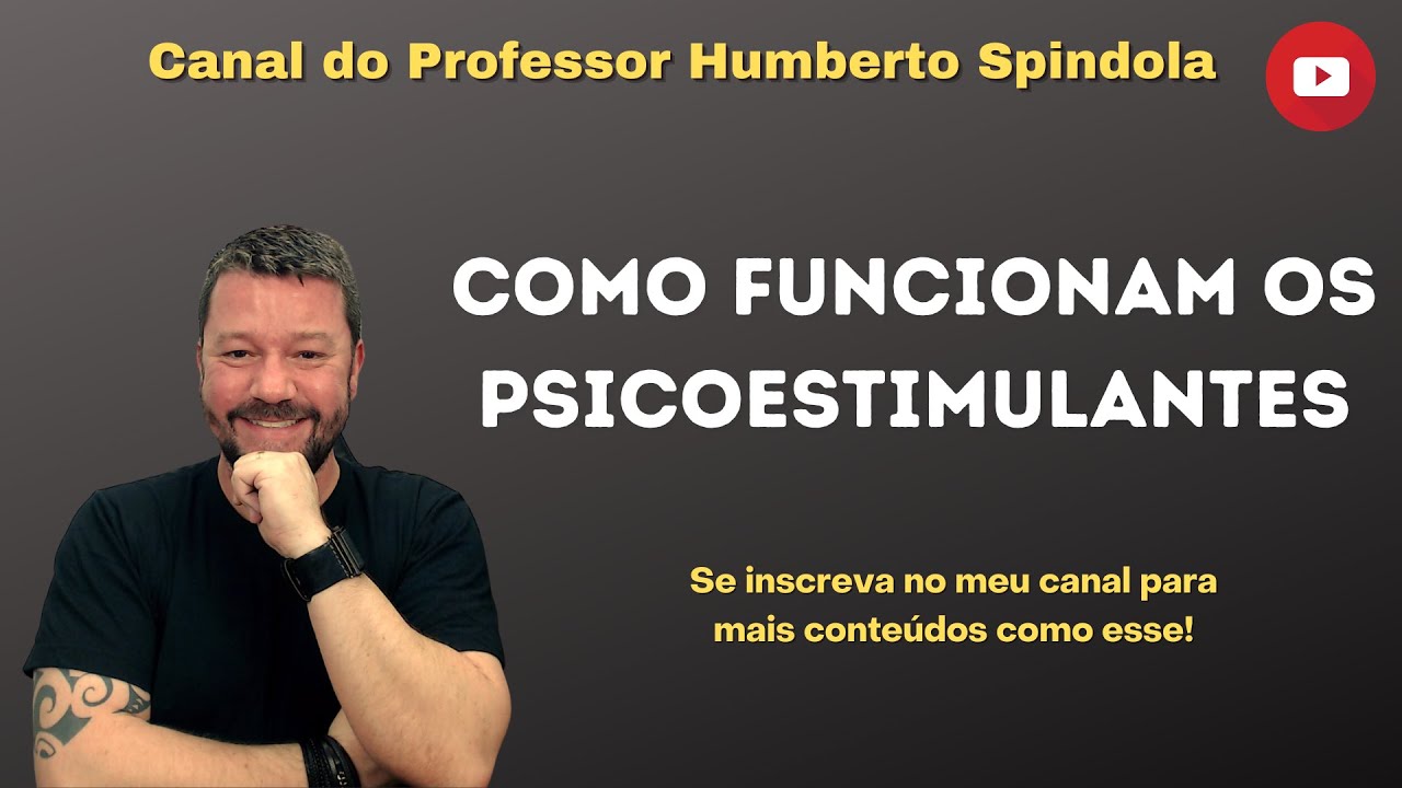 COMO FUNCIONAM OS PSICOESTIMULANTES - LUNCH CLASS