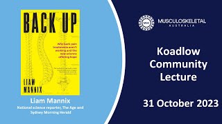 2023 Koadlow Community Lecture - Back Up with Liam Mannix