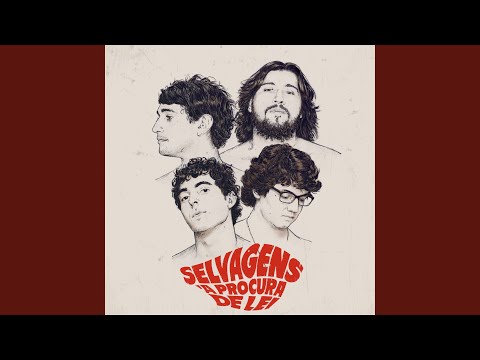 Música De Amor Número Um - Selvagens à Procura de Lei