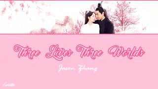 Download lagu ● Three Lives Three Worlds ● Jason Zhang (Chi/Pinyin/Eng) mp3 Download lagu ● Three Lives Three Worlds ● Jason Zhang (Chi/Pinyin/Eng) mp3