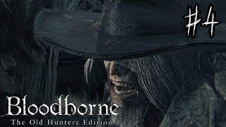 【実況】沙織ちゃんって呼んでもいい？【Blood borne】 #4