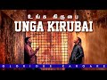 Unga Kirubai Benny Joshua Tamil Christian Karaoke Glorious Karaoke