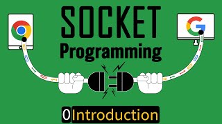 Socket Programming Introduction |E0|