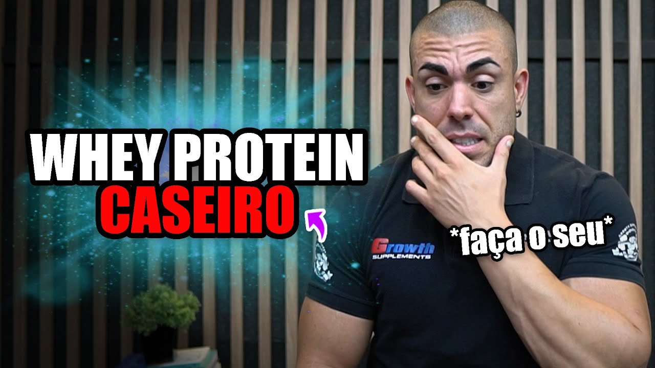 Como fazer whey protein caseiro