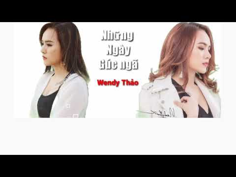 Những Ngày Gục ngã Karaoke - Wendy Thảo